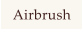 Airbrush